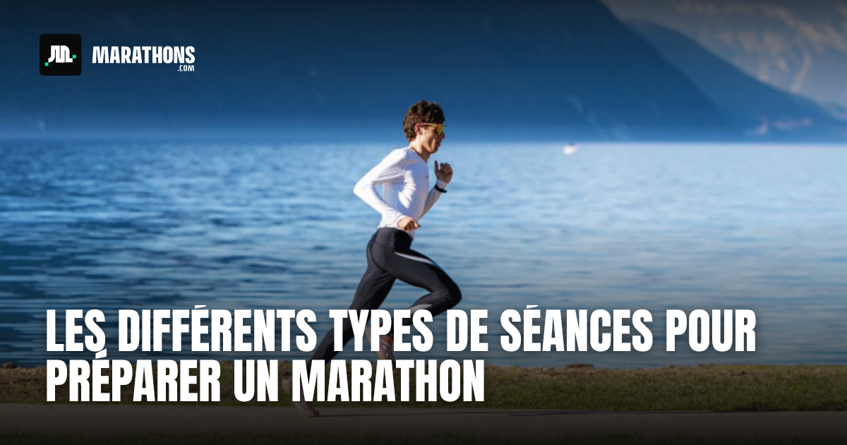 Les différents types de séances pour préparer un marathon — Marathons.com